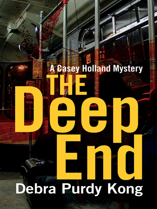 Title details for The Deep End by Debra Purdy Kong - Available